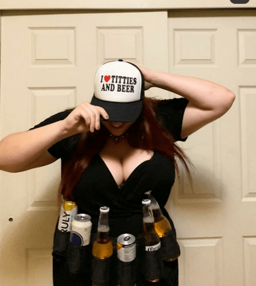 I &lt;3 titties and beer