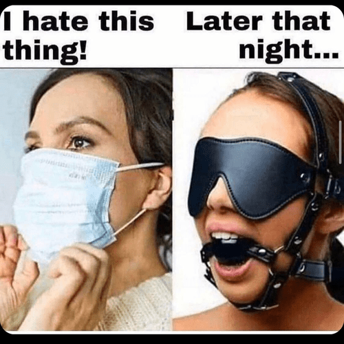 Facemasks remind you of the bedroom caw caw